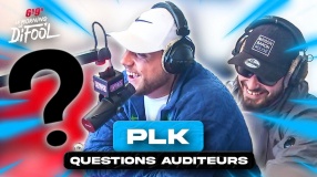 PLK - Questions auditeurs #MorningDeDifool
