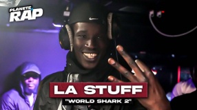 La Stuff - World Shark 2 #PlanèteRap