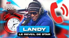 Landy - Le réveil de star #MorningDeDifool