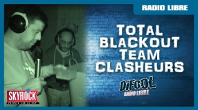 Total Blackout avec la Team Clasheurs en live dans La Radio Libre