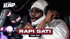 [EXCLU] Rapi Sati - We go #PlanèteRap