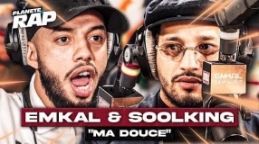 [EXCLU] Emkal feat. Soolking - Ma douce #PlanèteRap