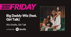 Stream Big Daddy Wiz on #NewMusicFriday @SpotifyUSA @girltalk 
#WizzleMania 

https://t.co/bPvBoRjDxE https://t.co/GVFffdhsO3