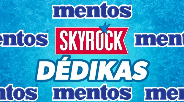 Skyrock Dédikas avec Mentos, la nouvelle radio 100% Fresh !