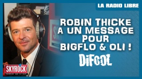 Robin Thicke a un message pour Bigflo & Oli !