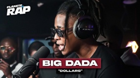 [EXCLU] Big Dada - Dollars #PlanèteRap